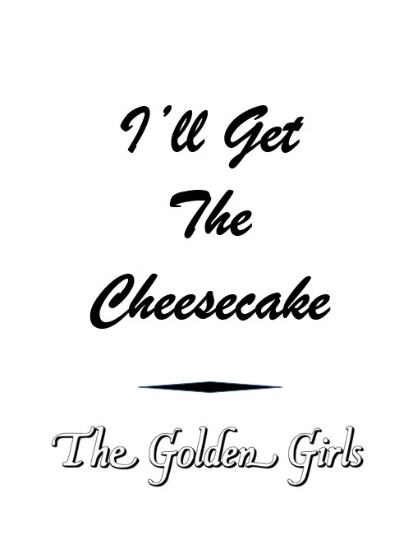 Golden Girls Quotes