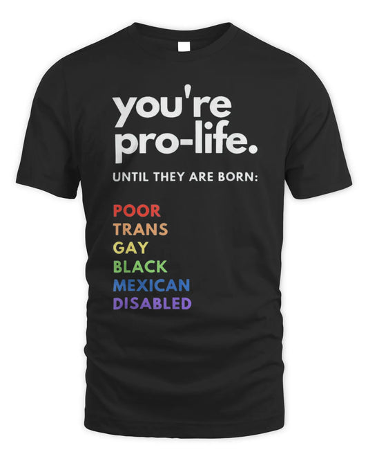 Pro-Life LGBTQ+ Shirt